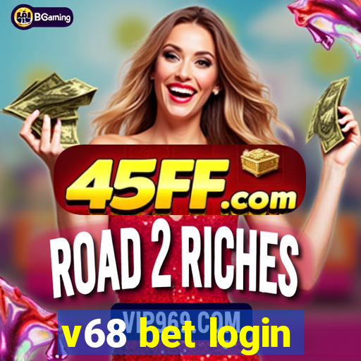 v68 bet login